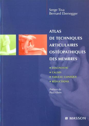 Couverture du livre « Atlas De Techniques Articulaires Osteopathiques Des Membres » de Serge Tixa aux éditions Elsevier-masson