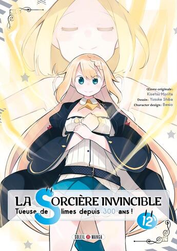 Couverture du livre « La sorcière invincible Tome 12 » de Kisetsu Morita et Yusuke Shiba aux éditions Soleil