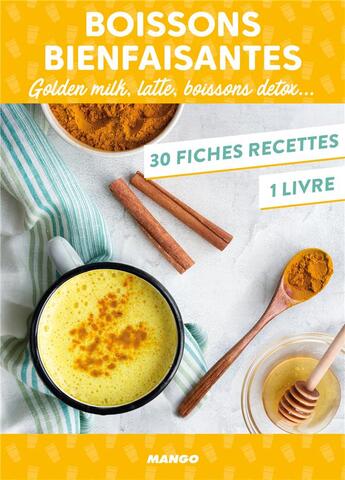 Couverture du livre « Boissons bienfaisantes ; golden milk, latte, boissons detox... » de Marie-Laure Tombini et Delphine Baratier aux éditions Mango