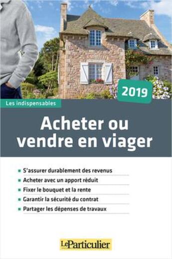 Couverture du livre « Acheter ou vendre en viager (6e édition) » de  aux éditions Le Particulier