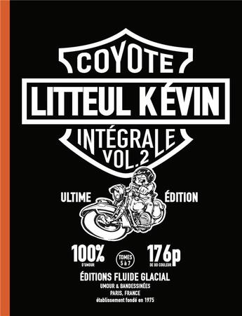 Couverture du livre « Litteul Kévin : Intégrale vol.2 » de Coyote aux éditions Fluide Glacial