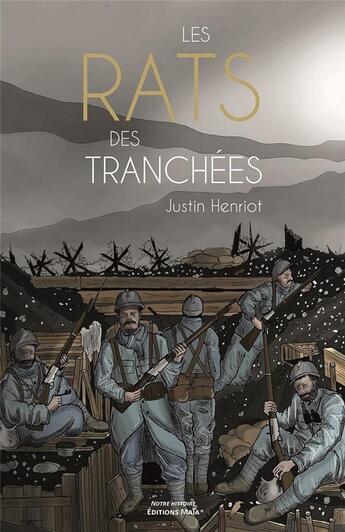 Couverture du livre « Les rats des tranchées » de Justin Henriot aux éditions Editions Maia