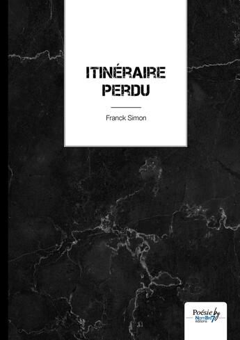 Couverture du livre « Itinéraire perdu » de Franck Simon aux éditions Nombre 7