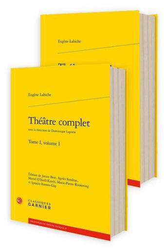 Couverture du livre « Théâtre complet Tome 1 » de Eugène Labiche aux éditions Classiques Garnier