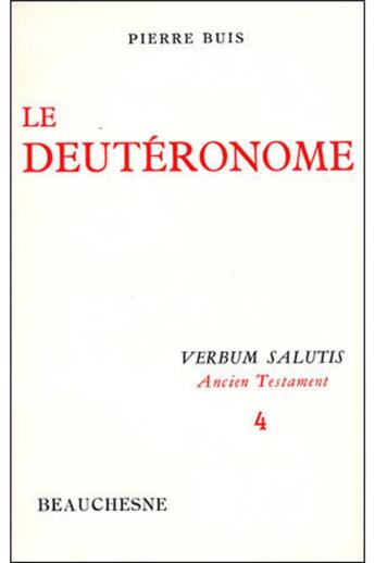 Couverture du livre « Le deutéronome » de Pierre Buis aux éditions Beauchesne