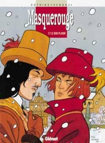 Couverture du livre « Masquerouge Tome 7 ; le bon plaisir » de Cothias et Venanzi aux éditions Glenat