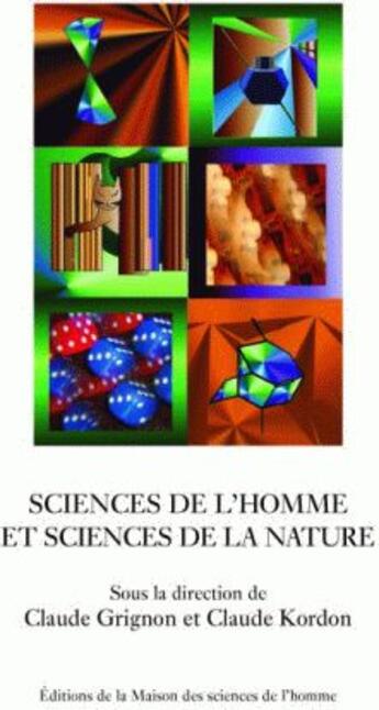 Couverture du livre « Sciences de l'homme et sciences de la nature » de Claude Kordon et Claude Grignon aux éditions Maison Des Sciences De L'homme