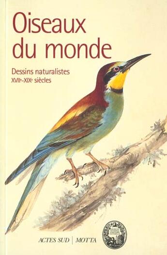 Couverture du livre « Oiseaux du monde » de Heurtel Pascale aux éditions Actes Sud