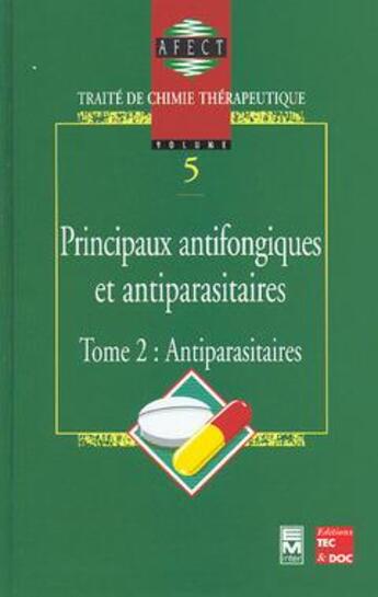 Couverture du livre « Traite de chimie therapeutique t.2: antiparasitaires » de  aux éditions Eminter