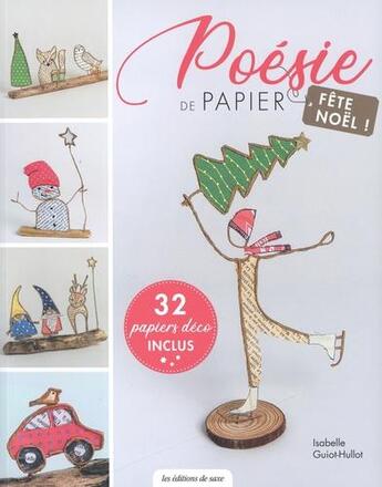 Couverture du livre « Poésie de papier ; fête Noël ! » de  aux éditions De Saxe