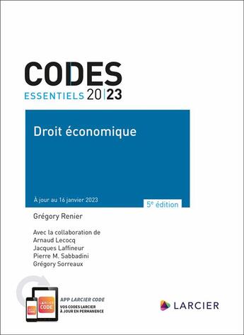 Couverture du livre « Codes essentiels : droit économique : textes à jour au 1er 2022 (édition 2022) » de Gregory Renier aux éditions Larcier