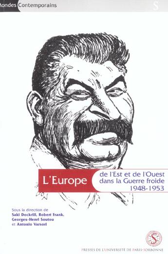 Couverture du livre « Europe de l'est et de l'ouest dans la guerre froide 1948 1953 » de  aux éditions Sorbonne Universite Presses