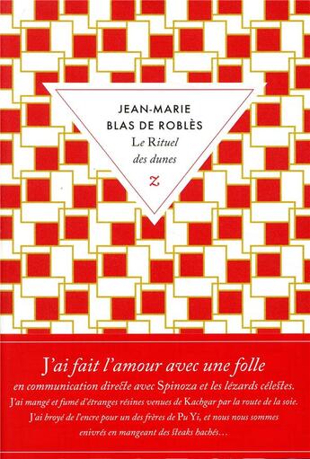 Couverture du livre « Le rituel des dunes » de Jean-Marie Blas De Roblès aux éditions Zulma
