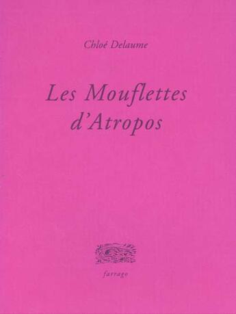 Couverture du livre « Les Moufflettes D'Atropos » de Nathalie Dallain aux éditions Farrago