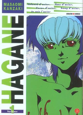 Couverture du livre « Hagane t.1 » de Masaomi Kanzaki aux éditions Generation Comics