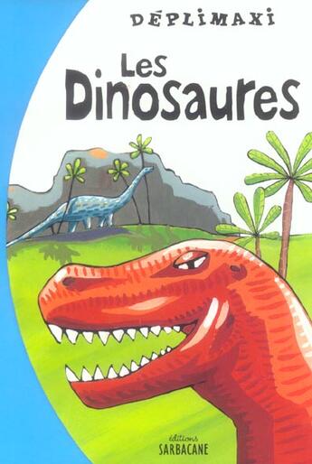 Couverture du livre « Dinosaures (les) » de  aux éditions Sarbacane