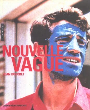 Couverture du livre « Nouvelle Vague » de Douchet- J aux éditions Hazan