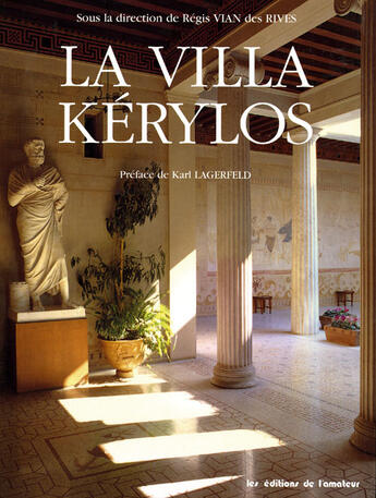 Couverture du livre « La villa Kérylos » de Regis Vian Des Rives aux éditions Amateur