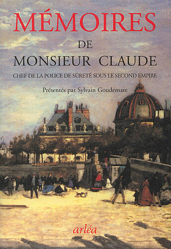 Couverture du livre « Memoires De Monsieur Claude » de Claude/Goudemare aux éditions Arlea