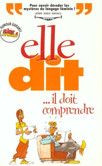 Couverture du livre « ELLE DIT... IL DOIT COMPRENDRE » de Monsieur B. et Stephany Boublin et Meunier aux éditions Vents D'ouest