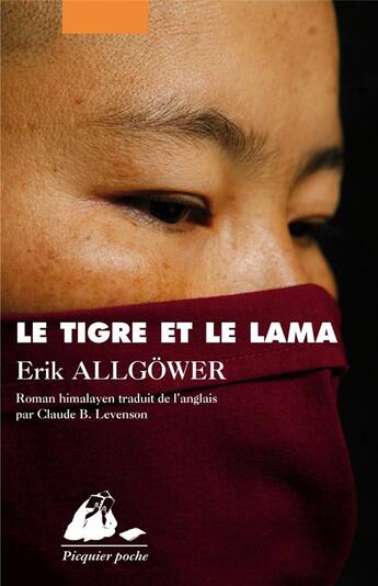 Couverture du livre « Le tigre et le lama » de Erik Allgower aux éditions Picquier