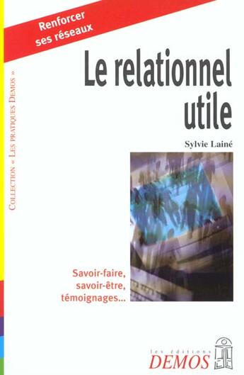 Couverture du livre « Relationnel Utile » de Laine S aux éditions Demos