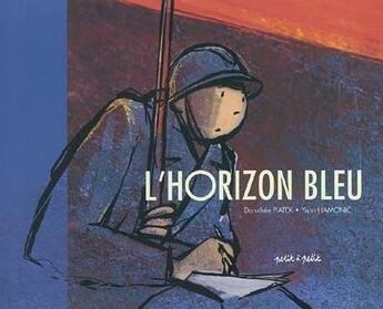 Couverture du livre « Horizon bleu (l') » de Piatek/Hamonic aux éditions Petit A Petit