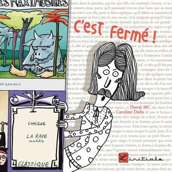 Couverture du livre « C'est fermé ! » de Duval Mc et Caroline Dalla aux éditions L'initiale