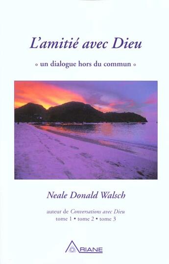 Couverture du livre « Amitie avec dieu » de Neale Donald Walsch aux éditions Ariane
