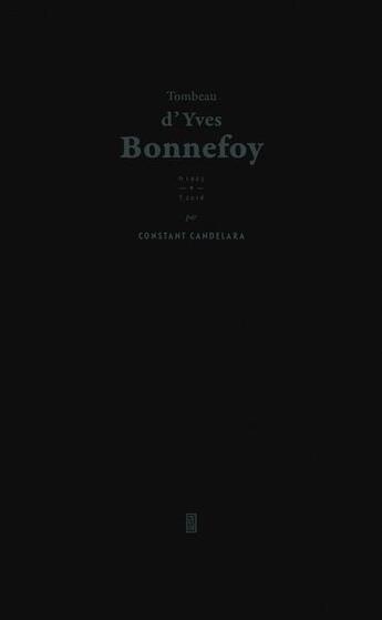 Couverture du livre « Tombeau d'Yves Bonnefoy » de Constant Candelara aux éditions Lierre Embrassant La Muraille