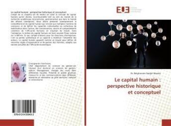 Couverture du livre « Le capital humain : perspective historique et conceptuel » de Wassila Dr. aux éditions Editions Universitaires Europeennes