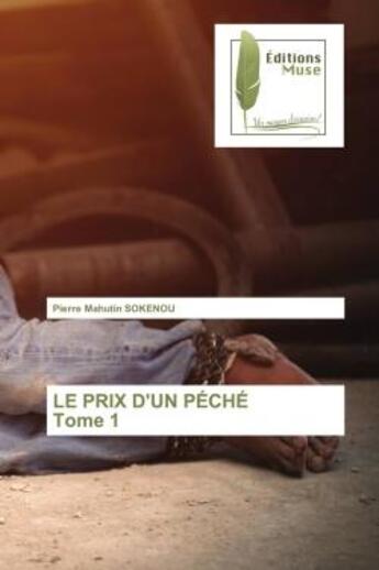 Couverture du livre « Le prix d'un peche tome 1 » de Sokenou P M. aux éditions Muse