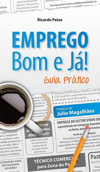 Couverture du livre « Emprego bom e já! » de Ricardo Peixe aux éditions Epagine