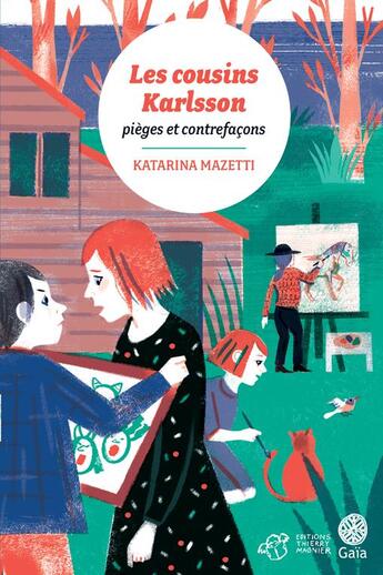 Couverture du livre « Les cousins Karlsson Tome 8 : pièges et contrefaçons » de Katarina Mazetti aux éditions Thierry Magnier