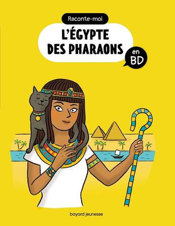 Couverture du livre « Raconte-moi l'egypte des pharaons en bd » de Fichou/Germain aux éditions Bayard Jeunesse