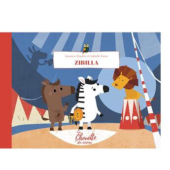 Couverture du livre « Zibilla » de Laurence Deydier et Isabelle Favez aux éditions L'apprimerie