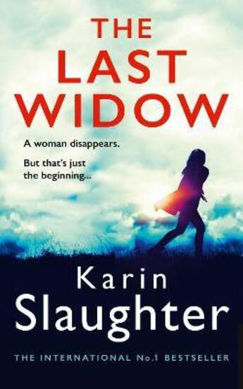 Couverture du livre « THE LAST WIDOW » de Karin Slaughter aux éditions Harper Collins Uk