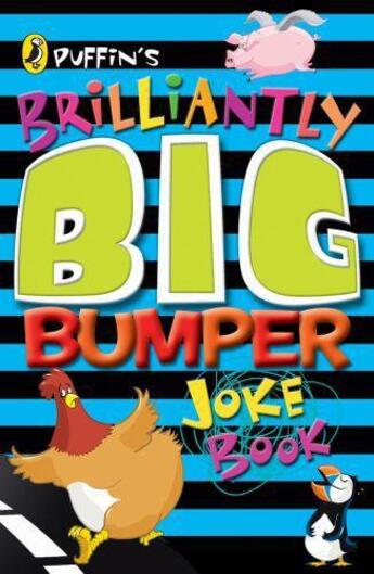 Couverture du livre « Puffin's Brilliantly Big Bumper Joke Book » de Girling Brough aux éditions Penguin Books Ltd Digital