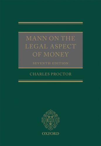 Couverture du livre « Mann on the Legal Aspect of Money » de Proctor Charles aux éditions Oup Oxford