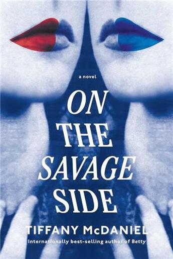 Couverture du livre « ON THE SAVAGE SIDE » de Tiffany Mcdaniel aux éditions Random House Us