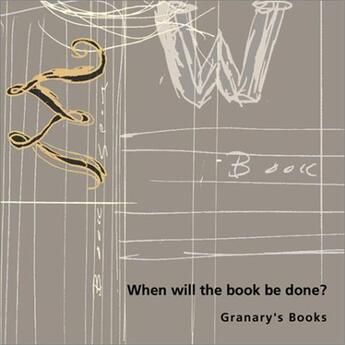 Couverture du livre « When will the book be done? » de  aux éditions Dap Artbook