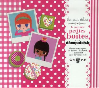 Couverture du livre « Je crée mes petites boîtes avec Décopatch ; coffret » de Marion Cocklico aux éditions Deux Coqs D'or