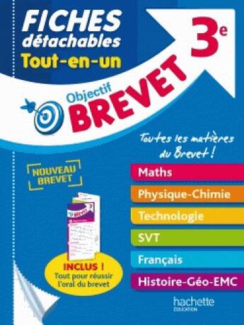 Couverture du livre « Objectif brevet 3e - fiches detachables tout-en-un » de Clamart Nicolas aux éditions Hachette Education