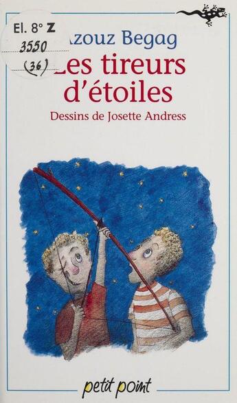 Couverture du livre « Les tireurs d'etoiles » de Azouz Begag aux éditions Seuil