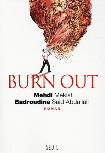 Couverture du livre « Burn out » de Mehdi Meklat et Badroudine Said Abdallah aux éditions Seuil