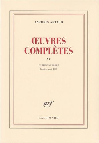 Couverture du livre « Blanche - oeuvres completes (tome 15) » de Antonin Artaud aux éditions Gallimard