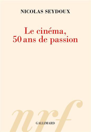 Couverture du livre « Cinéma, cinémas » de Seydoux Nicolas aux éditions Gallimard