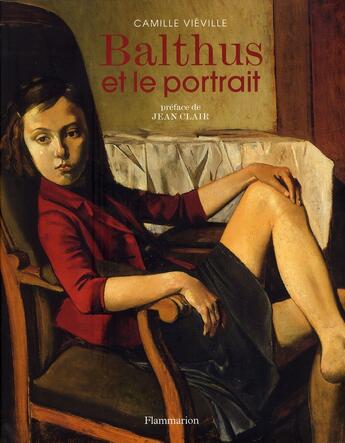 Couverture du livre « Balthus et le portrait » de Camille Vieville aux éditions Flammarion