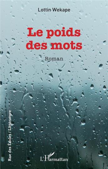 Couverture du livre « Le poids des mots » de Lottin Wekape aux éditions L'harmattan