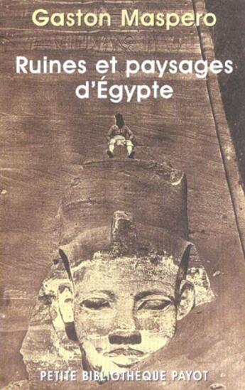 Couverture du livre « Ruines et paysages d'Égypte » de Maspero Gaston et Basch Sophie aux éditions Payot